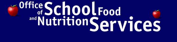 Office of School Food and Nutrition Services